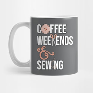 Coffee Weekends & Sewing Mug